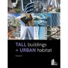 Tall Buildings + Urban Habitat: Volume 4
