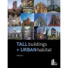 Tall Buildings + Urban Habitat: Volume 7