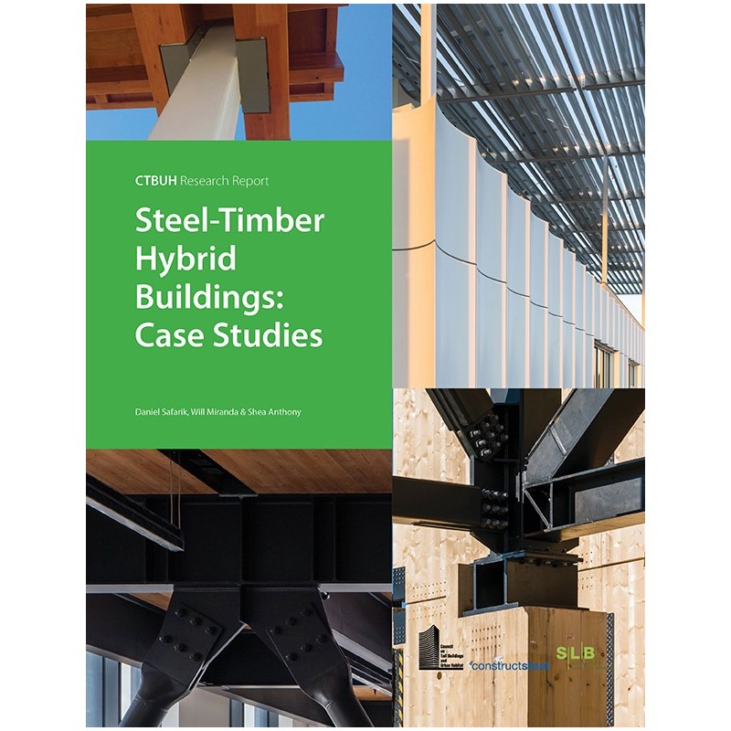 Steel-Timber Hybrid Buildings
