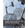 Façade Access & Maintenance for High-Rise Buildings