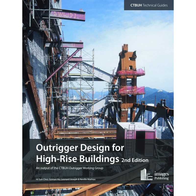 Outrigger Design for High-Rise Buildings (Second Edition)
