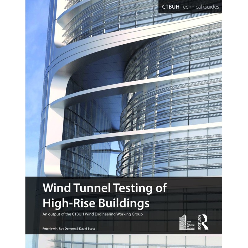 Wind Tunnel Testing of High-Rise Buildings