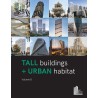 Tall Buildings + Urban Habitat: Volume 8