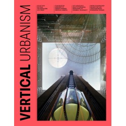 Vertical Urbanism Issue II Q4 2024