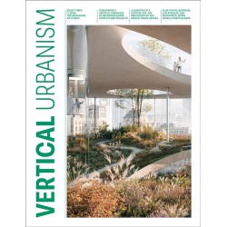 Vertical Urbanism Issue III Q1 2025