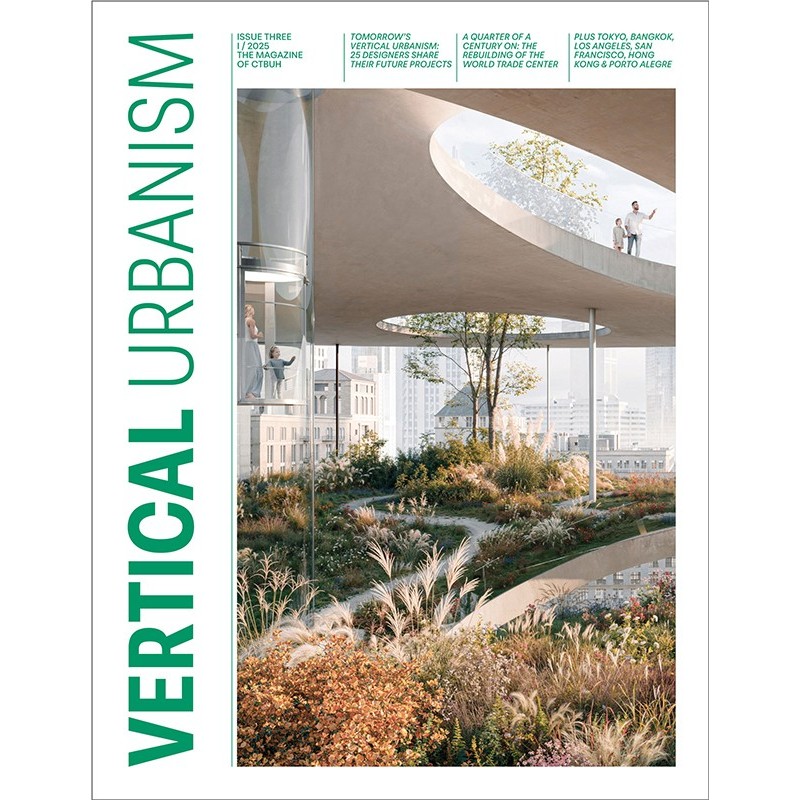 Vertical Urbanism Issue III Q1 2025