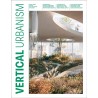 Vertical Urbanism Issue III Q1 2025