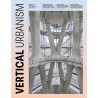 Vertical Urbanism Issue IV Q2 2025