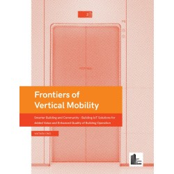 Frontiers of Vertical Mobility: Smarter Building and Community