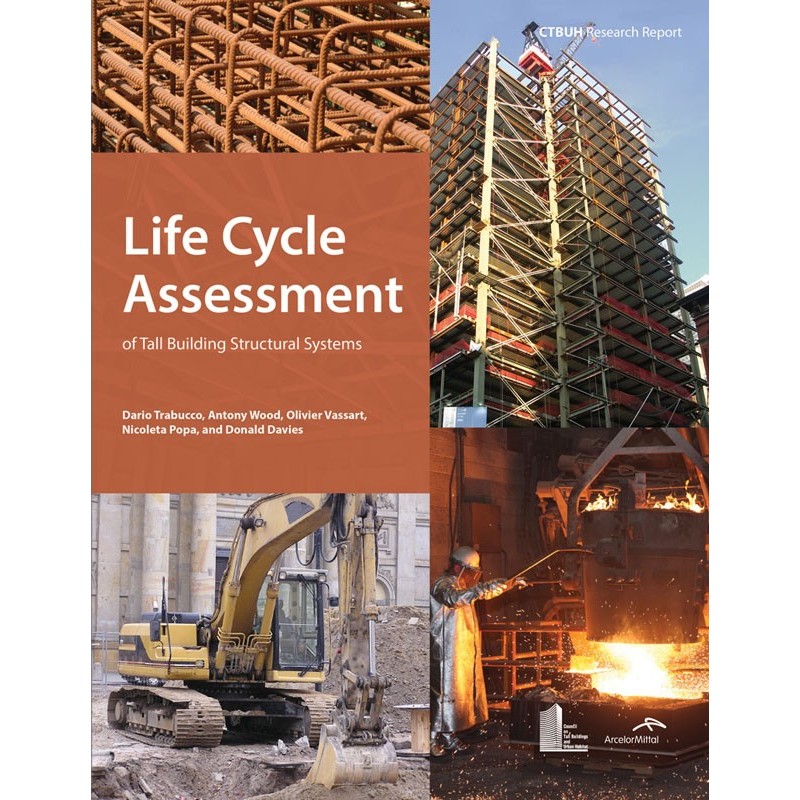 Life Cycle Assessment of Tall Building Structural Systems  - DIGITAL