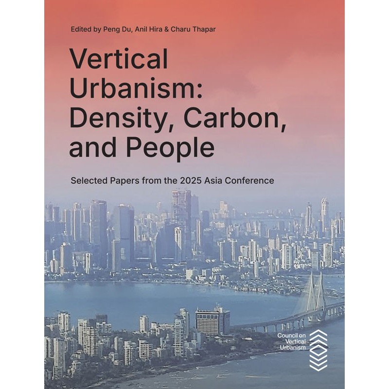 Vertical Urbanism: Density, Carbon, and People - DIGITAL