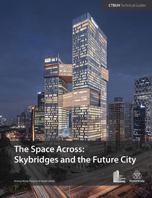 The Space Across:  Skybridges and the Future City