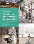 Robotics in Tall Building Construction