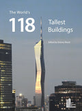 The World's 118 Tallest Buildings