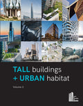 Tall Buildings + Urban Habitat: Volume 3