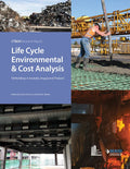 Life Cycle Environmental & Cost Analysis
