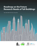 Roadmap on the Future Research Needs of Tall Buildings