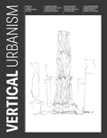 Vertical Urbanism Issue VI Q1 2026 - DIGITAL