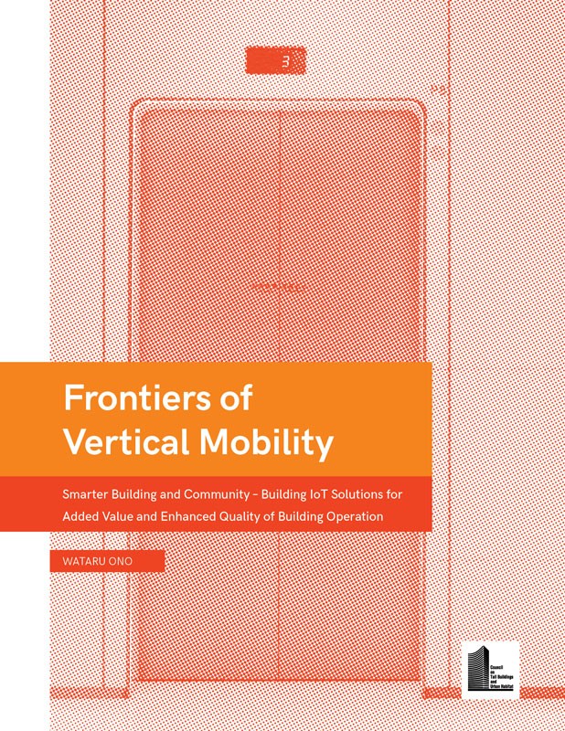 Frontiers of Vertical Mobility: Smarter Building and Community